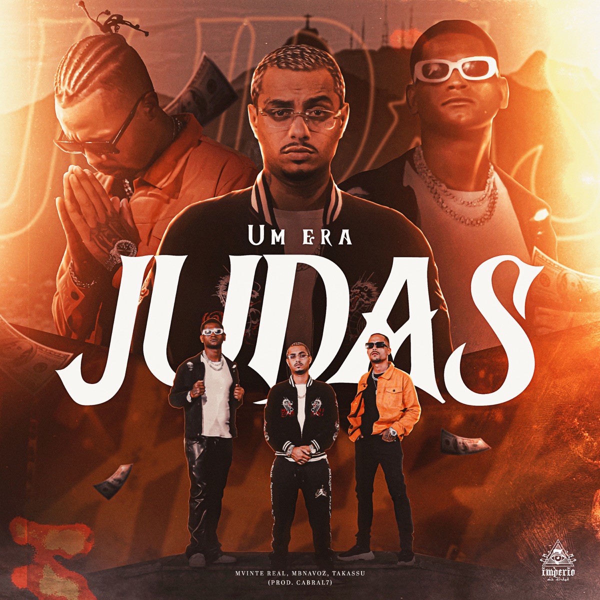 Um Era Judas - Single by MBnaVoz, Mvinte Real & Takassú album cover