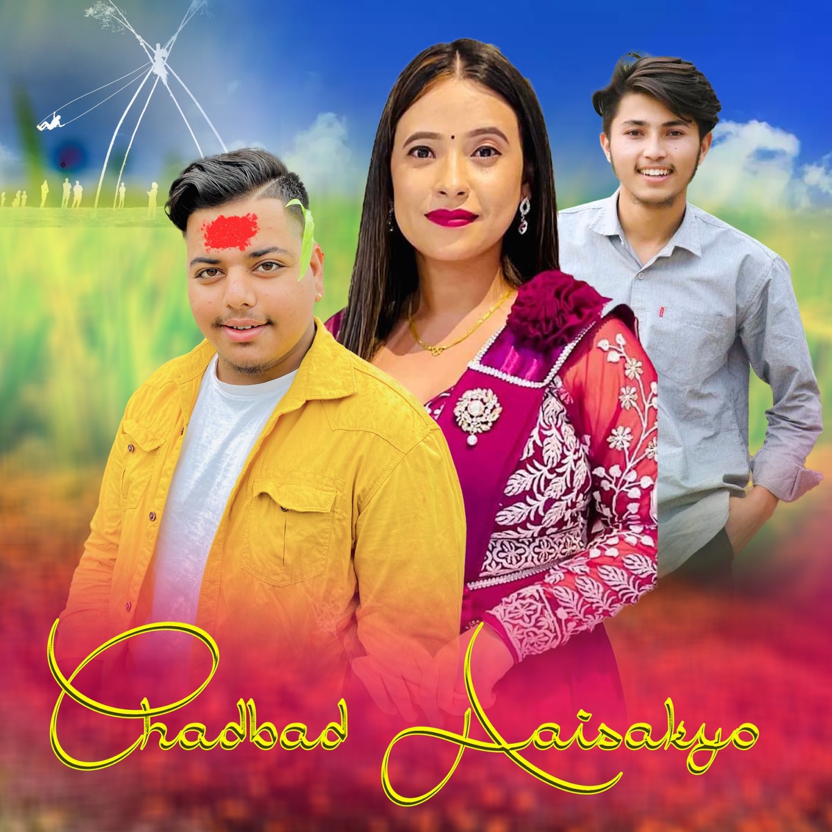 Chadbad Aaisakyo - Single by Unish Adhikari & Sunita Budha Chhetri album cover