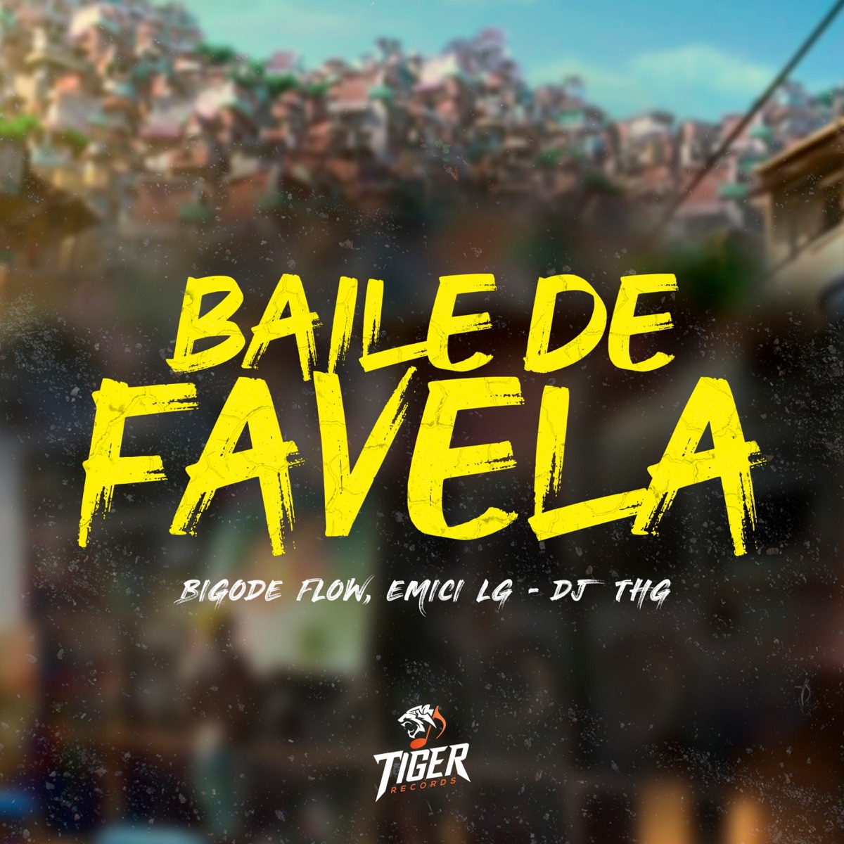 Baile de favela - Single by DJ THG, Emici LG & Bigode Flow album cover