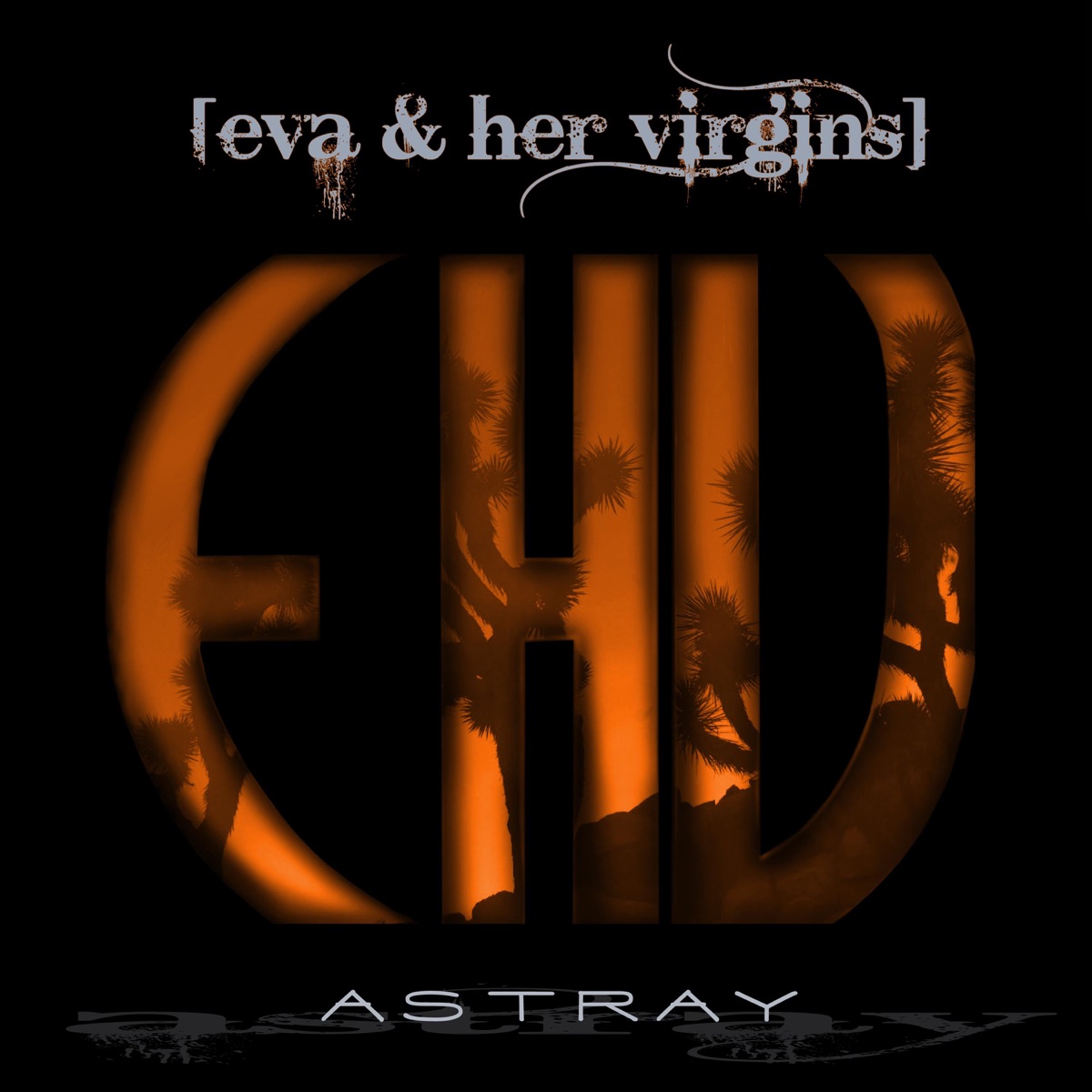Astray - Single by Eva & Her Virgins album cover
