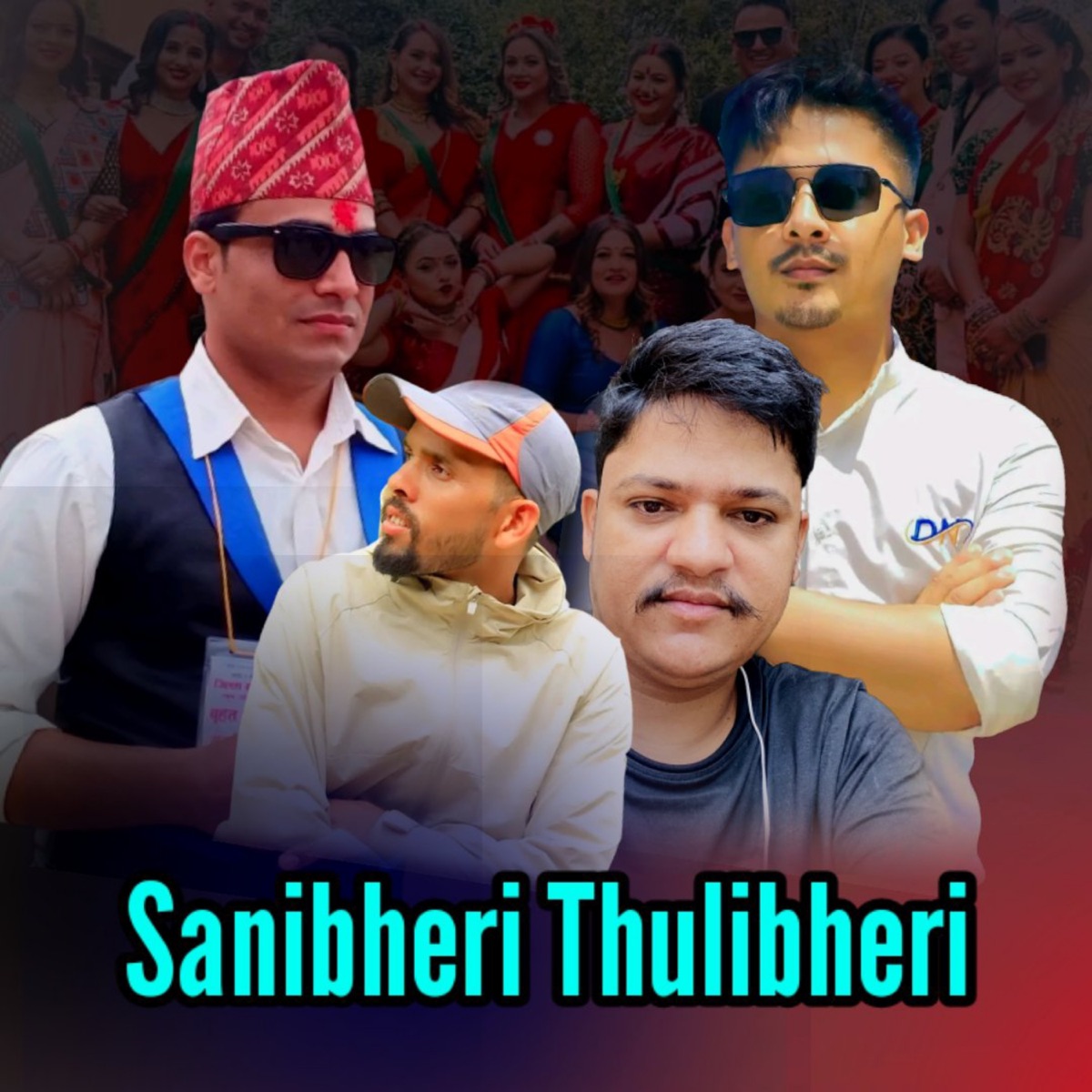 Sanibheri Thulibheri - EP by Bhadra Nakal, Nirmal KC & Tilak Pariyar album cover