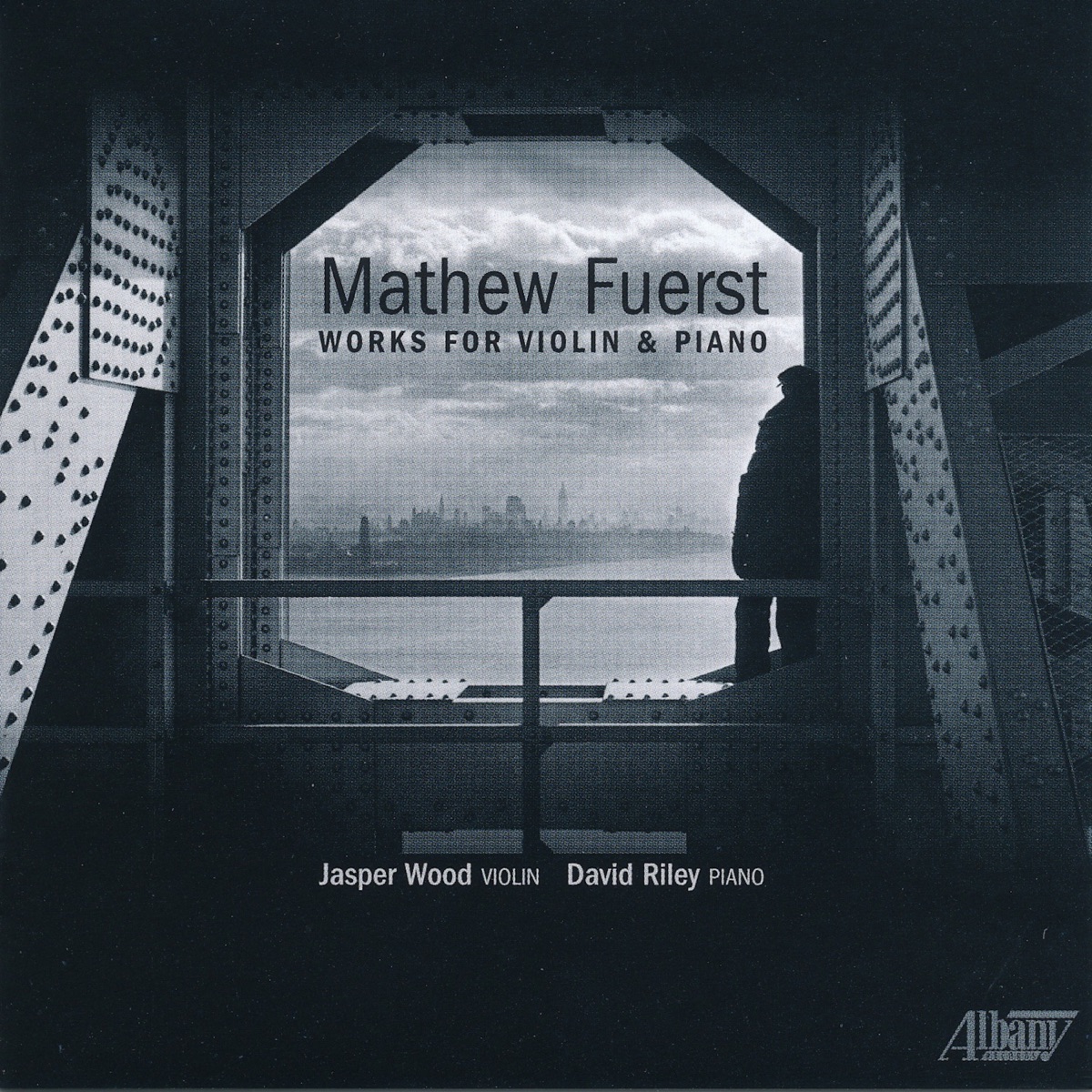 Mathew Fuerst: Works for Violin & Piano by Mathew Fuerst & David Riley album cover