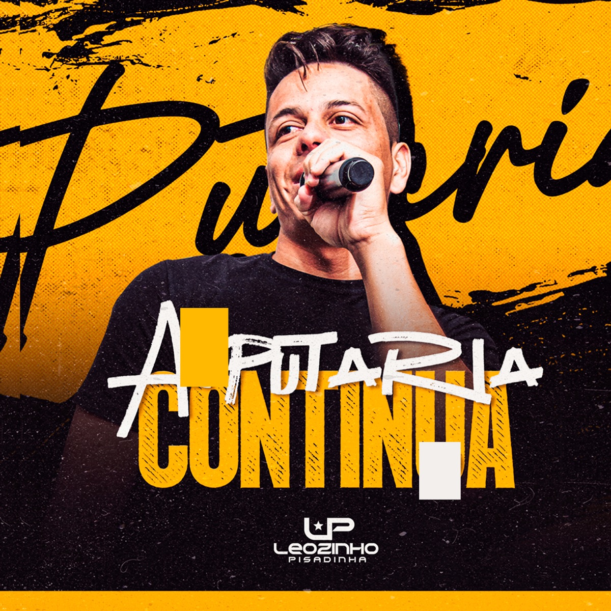 A Putaria Continua - Me Maceta (Remix) - Single by LEOZINHO PISADINHA album cover