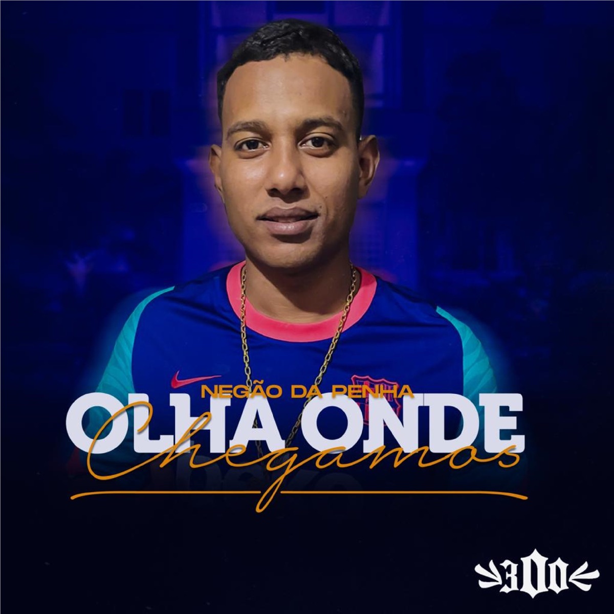 Olha Onde Chegamos - Single by Mc Negão da Penha album cover