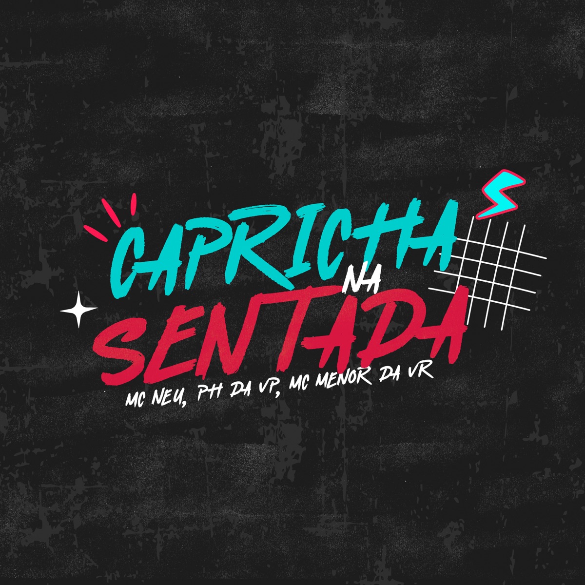 Capricha na Sentada - Single by MC Menor da VR, Mc neu & DJ PH DA VP album cover