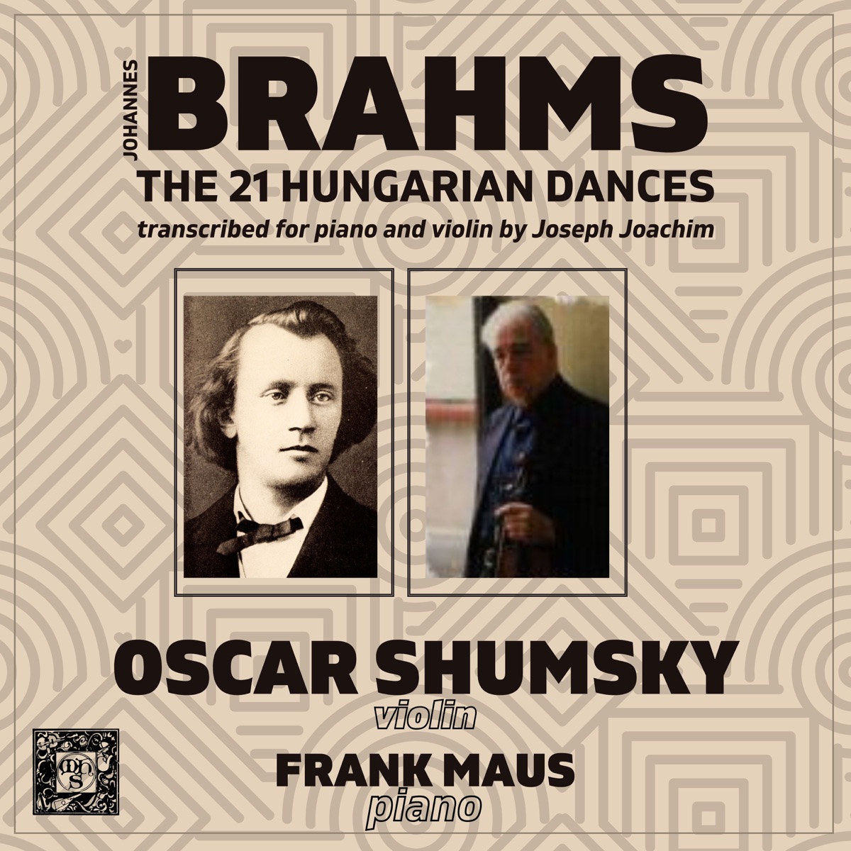 Johannes Brahms: The 21 Hungarian Dances by Oscar Shumsky & Frank Maus album cover