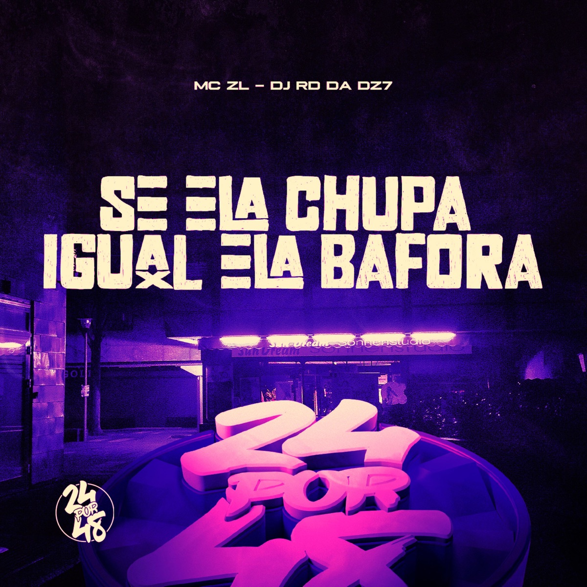 Se Ela Chupa Igual Ela Bafora - Single by MC ZL & DJ RD DA DZ7 album cover