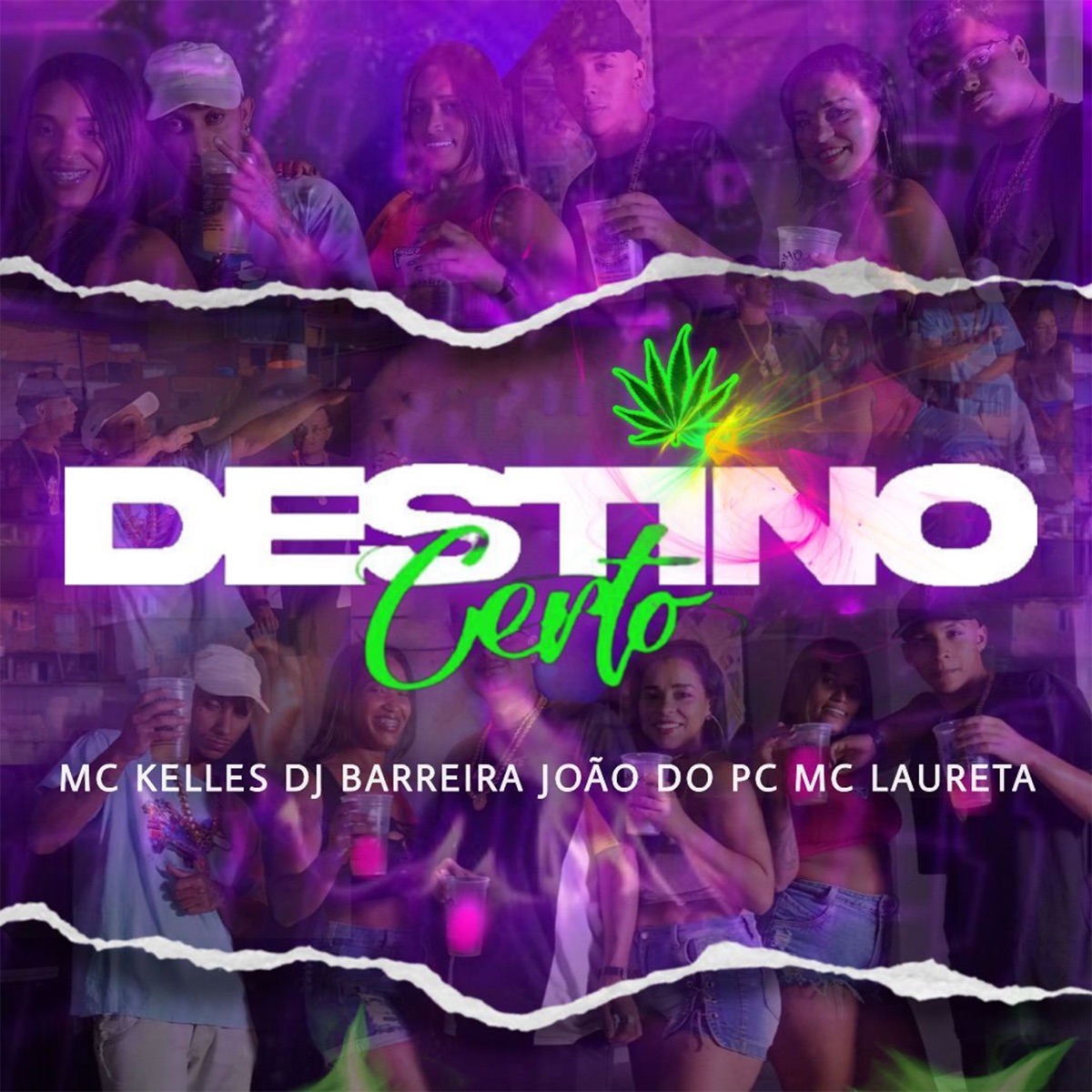 Destino Certo - Single by Mc Kelles, Mc Laureta & MC João Do Pc album cover