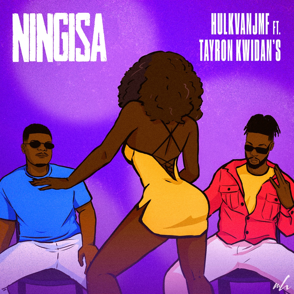 Ningisa (feat. Tayron Kwidan's) - Single by Hulk Van JMF album cover