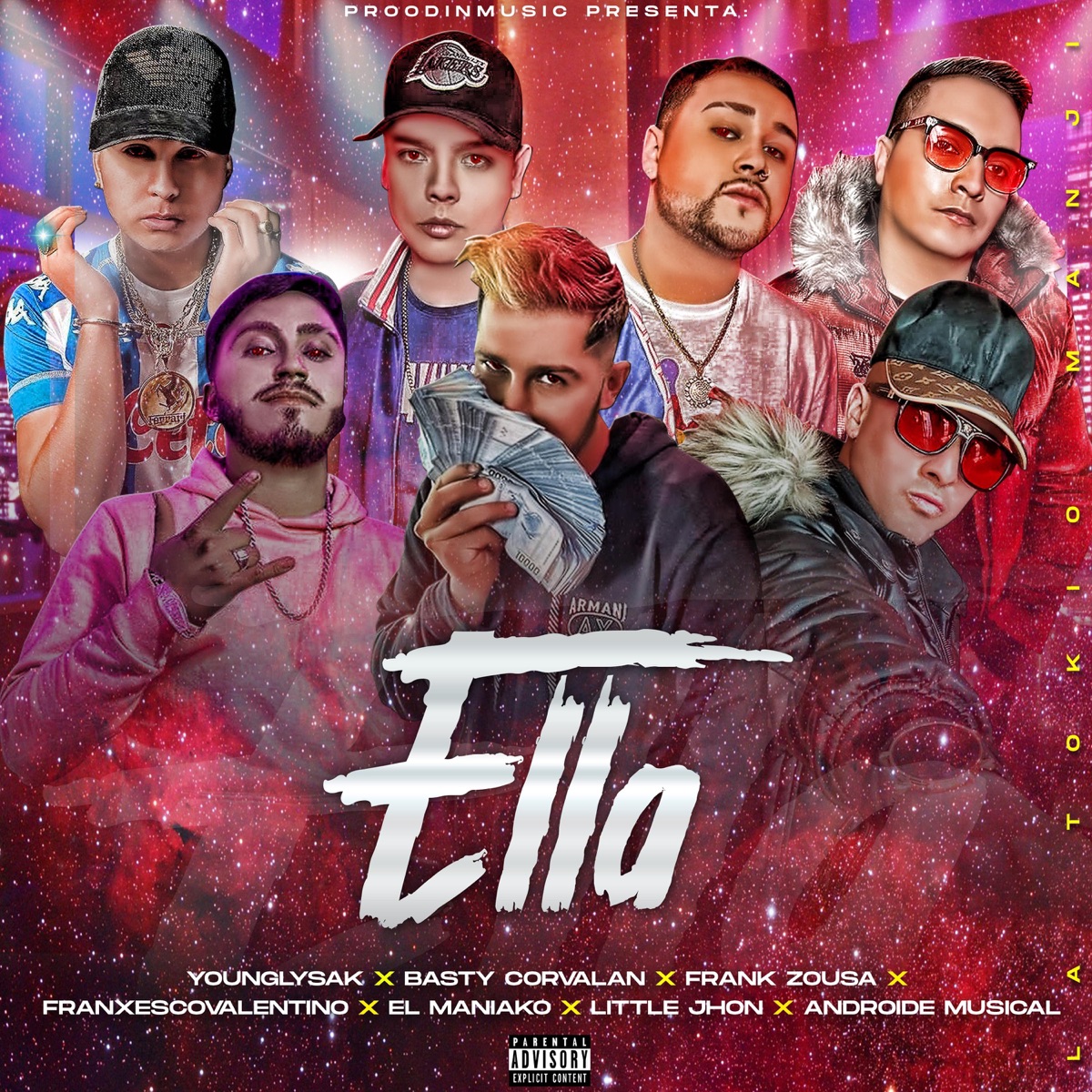 Ella (feat. Younglysak, Franxesco Valentino, Little Jonh & Androide Musical) - Single by Frank Zousa, el Maniako the Boost & Basty Corvalan album cover
