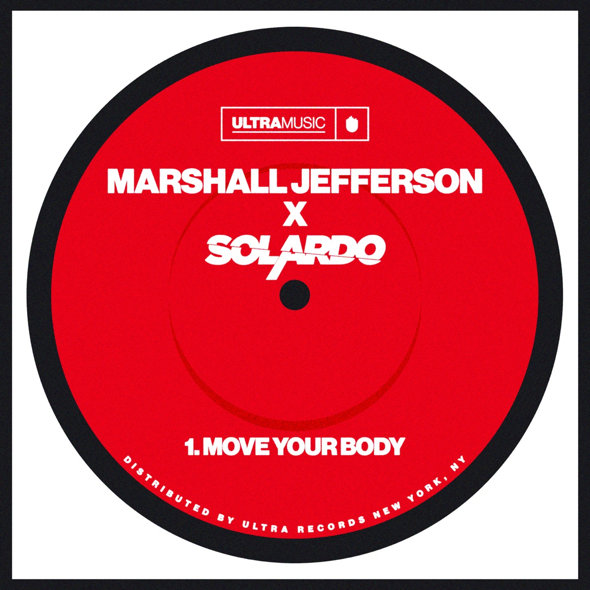 Move Your Body - Single by Marshall Jefferson & Solardo album cover