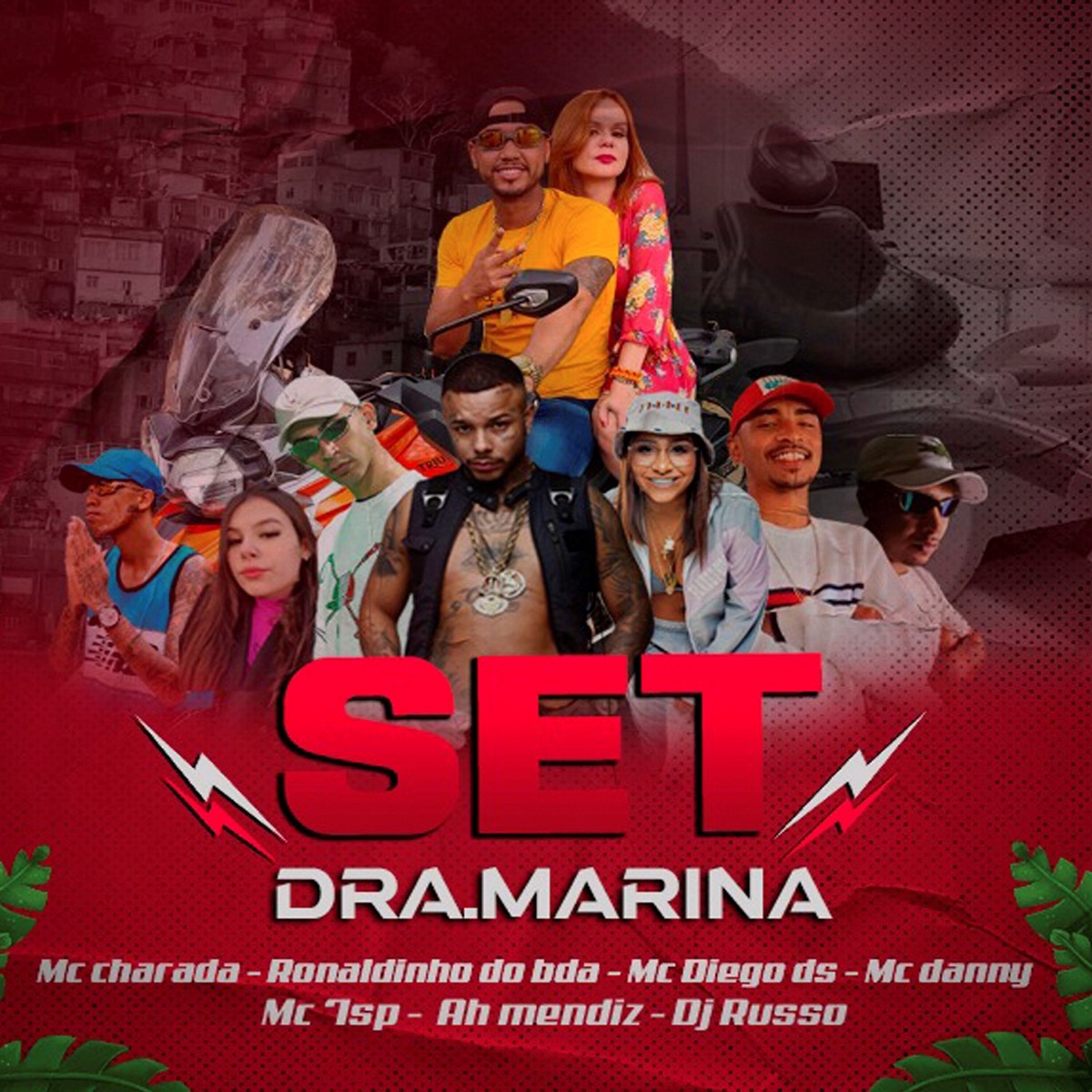 Set Dra Marina - Single by Mc Charada, Ronaldinho da Bda, Mc Diego DS, MC Danny, MC 7SP, Ah Mendiz & Dj Russo album cover
