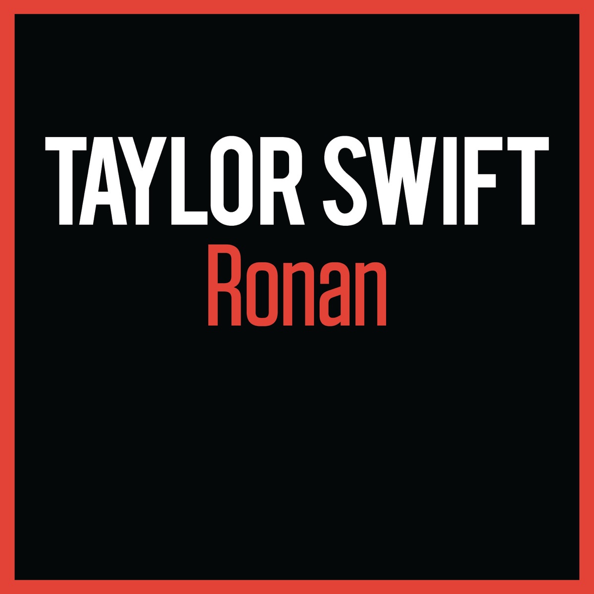 Ronan - Single by Taylor Swift album cover artwork