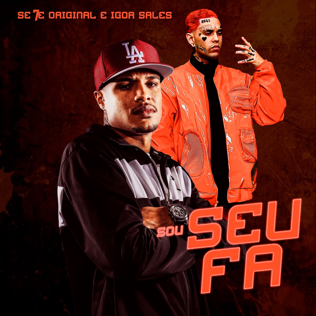 Sou Seu Fã - Single by Igor Sales, SE7E ORIGINAL & Thicano Beatz album cover