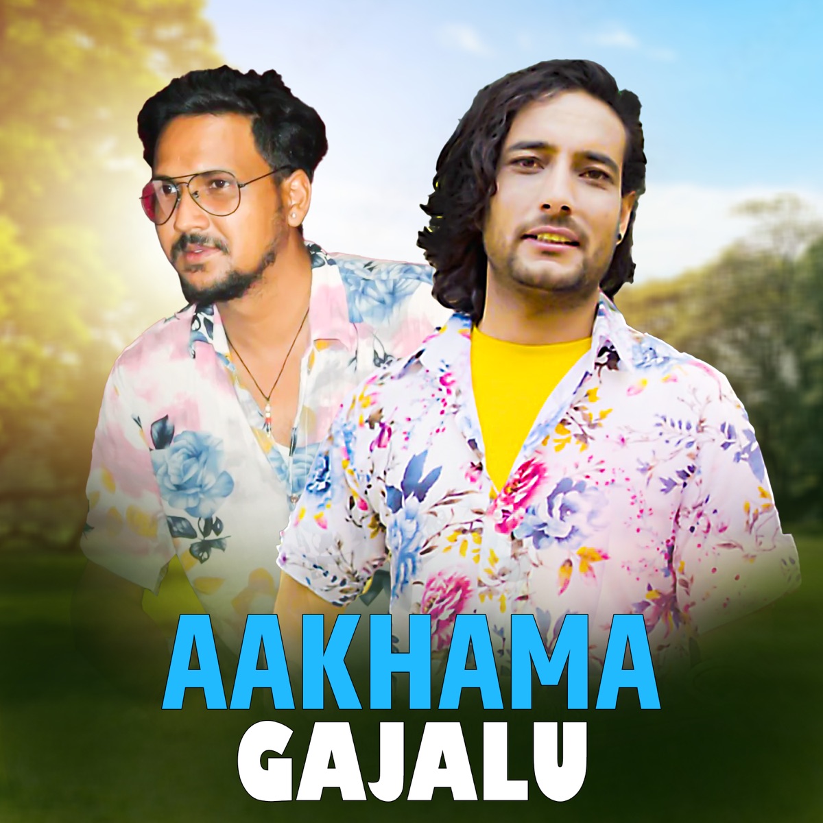 Aakhama Gajalu - Single by Khagendra Prasad Neupane, Suraj Pandit & Arjun Sunar album cover