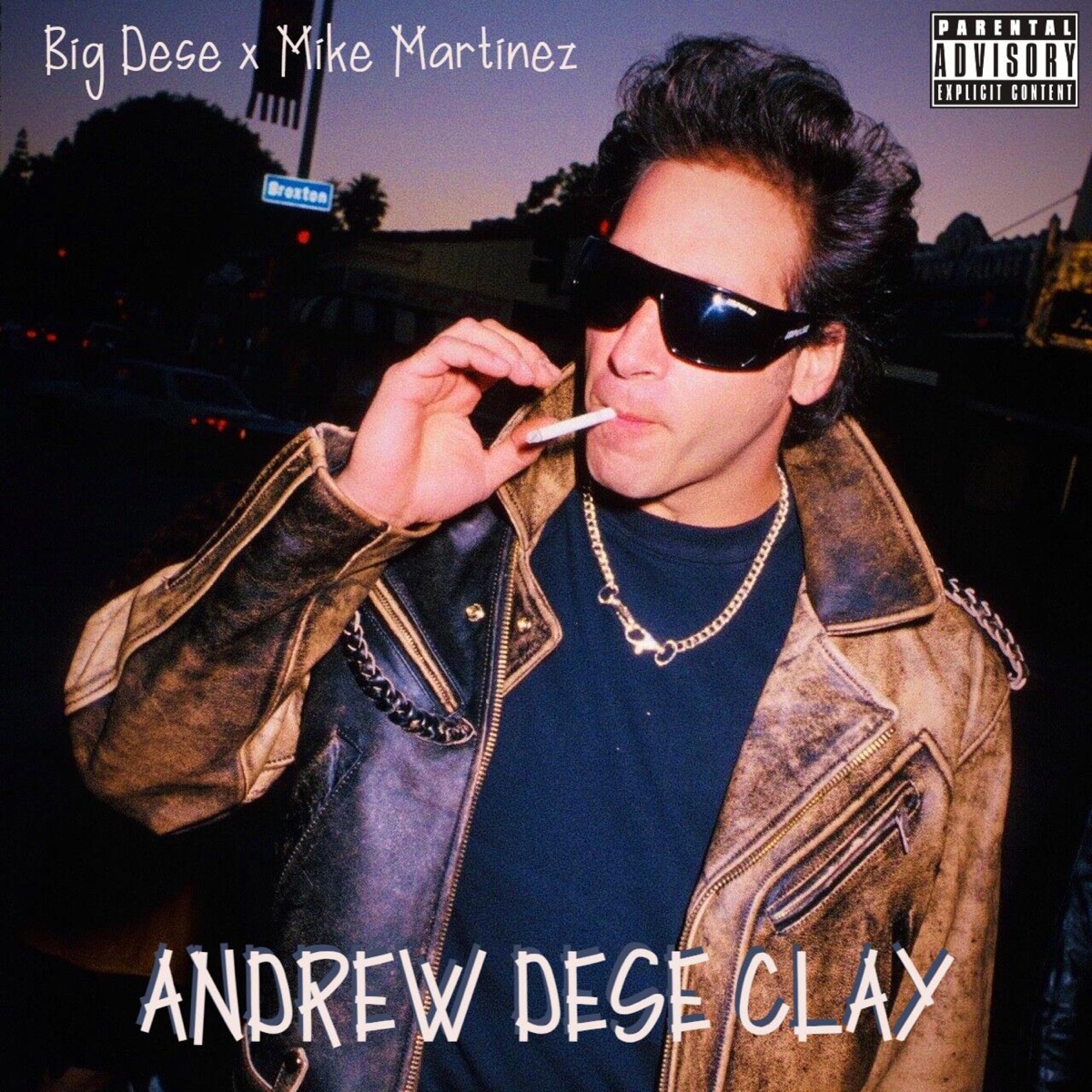 Andrew Dese Clay by Big Dese & Mike Martinez album cover