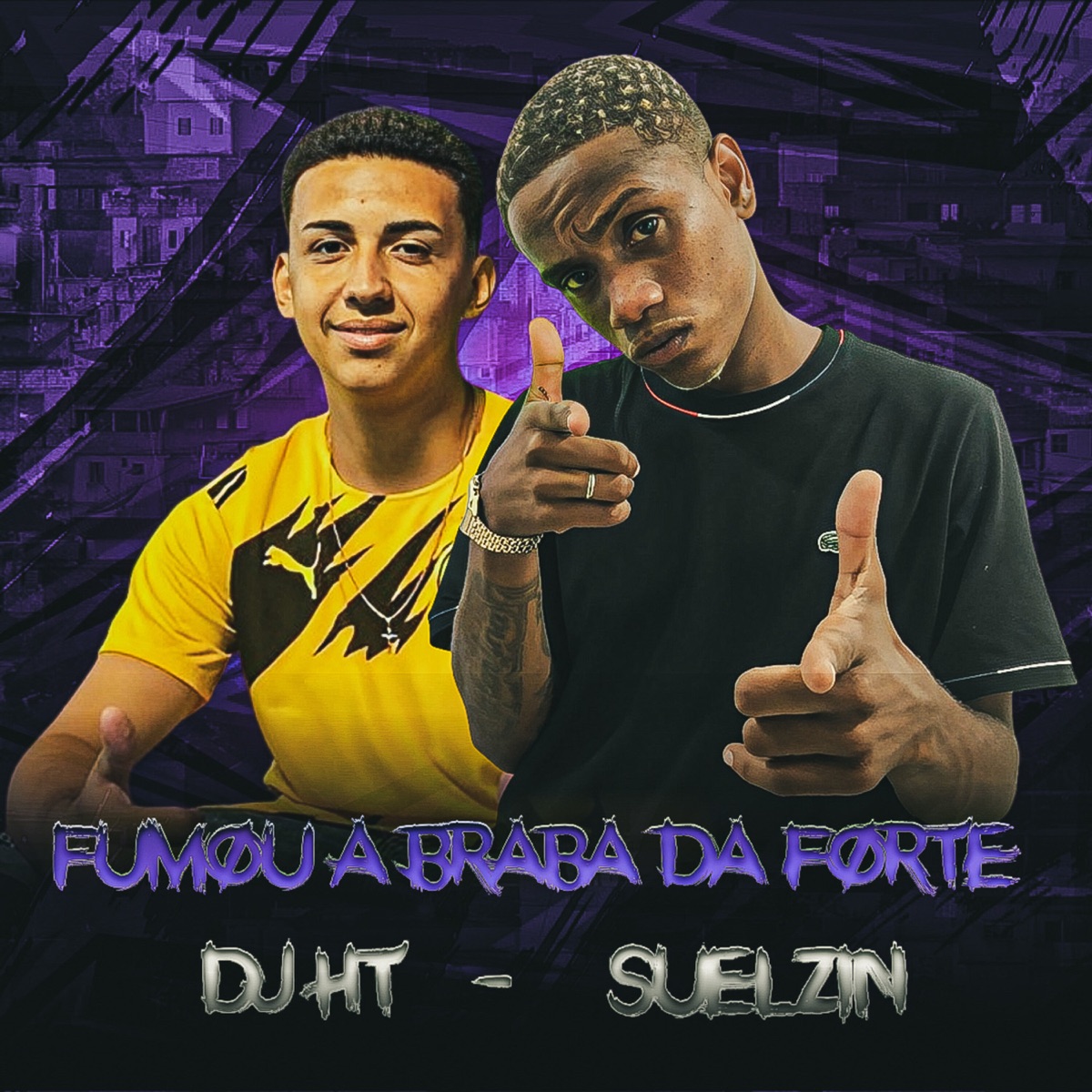 fumou a braba da forte - Single by DJ HT album cover