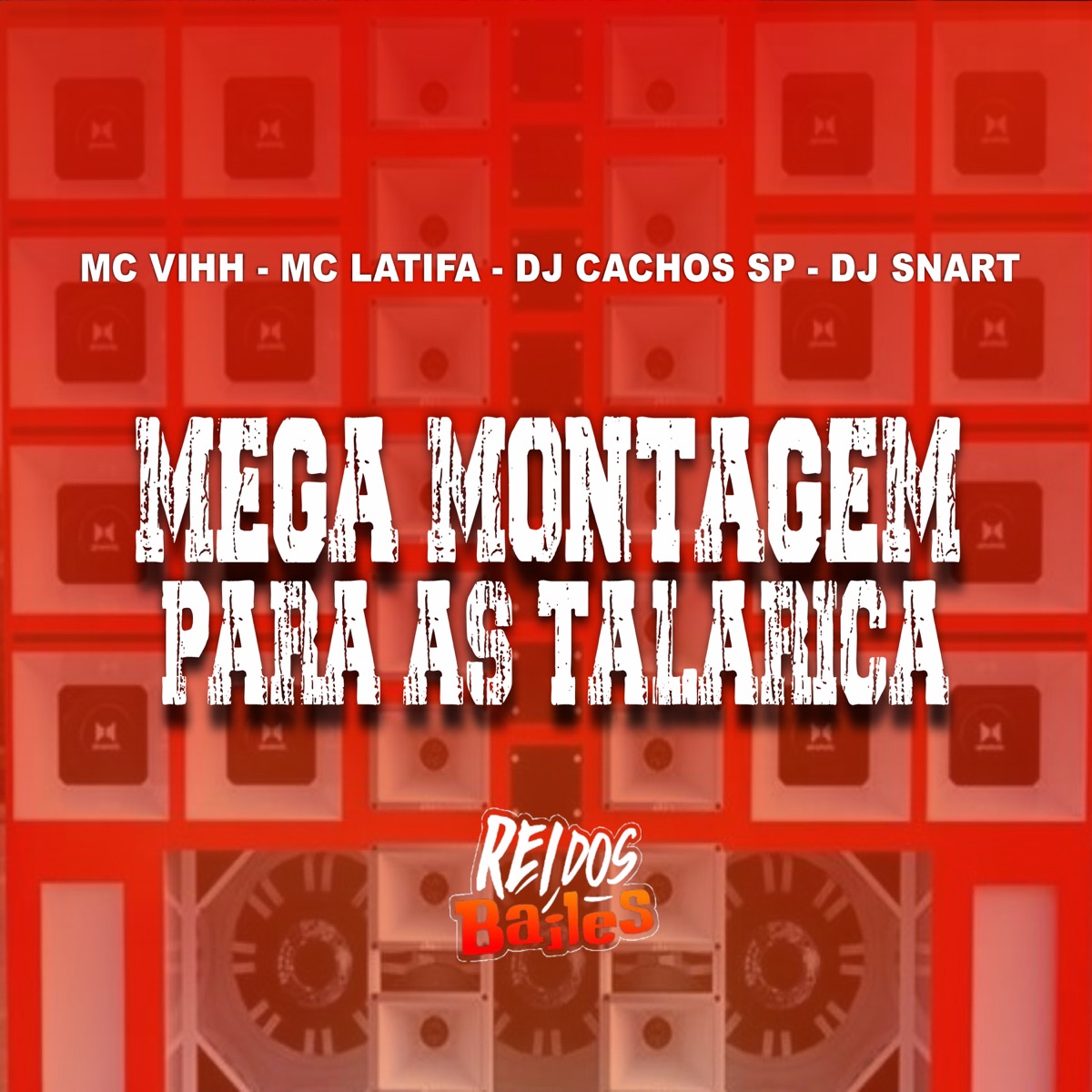 Mega Montagem para as Talarica - Single by MC LATIFA & mc vihh album cover