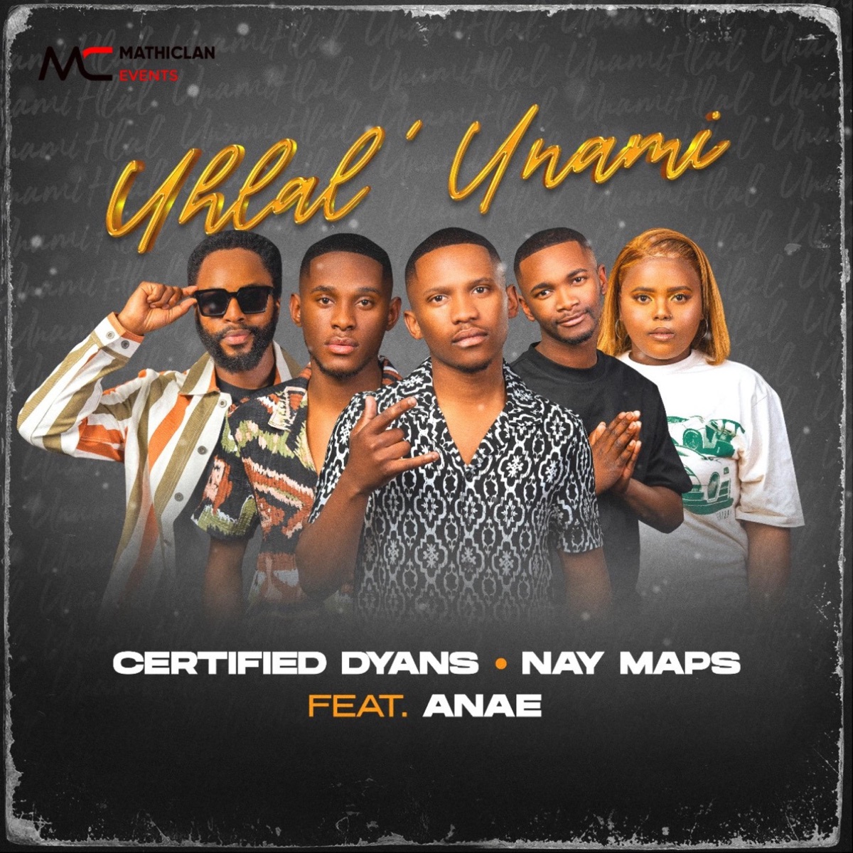 Uhlal'unam (original) (feat. Anae) - Single by Certified Dyans & Nay Maps album cover