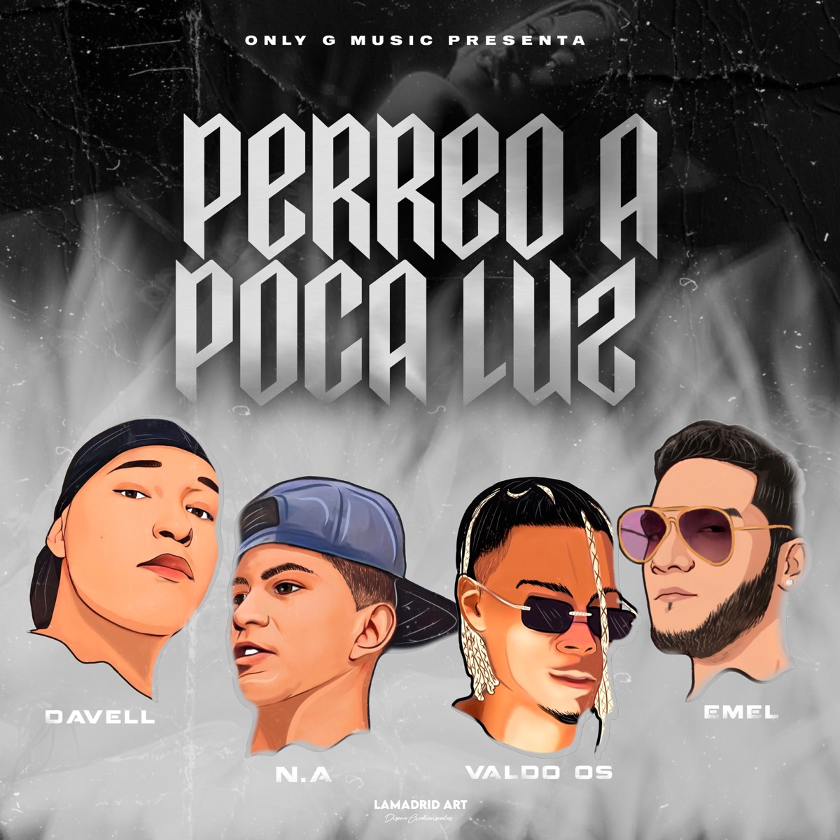 Perreo a Poca Luz (feat. Emel, Davell, Valdo Os & N.A) - Single by Only G Music album cover