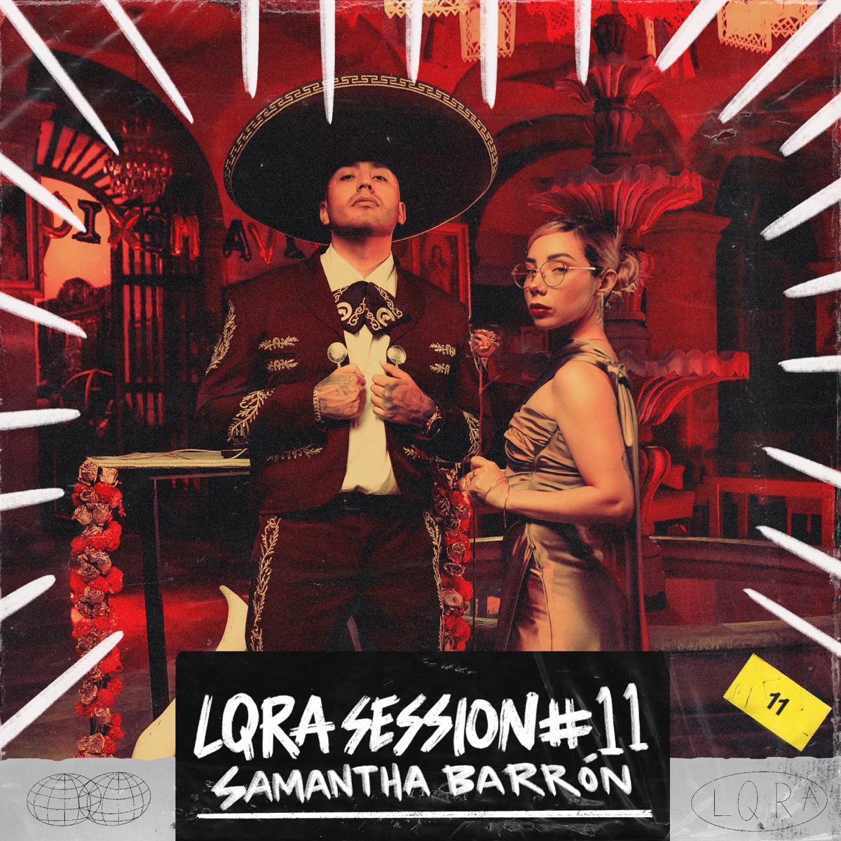 LQRA Session #11 - Single by La Loquera & Samantha Barrón album cover