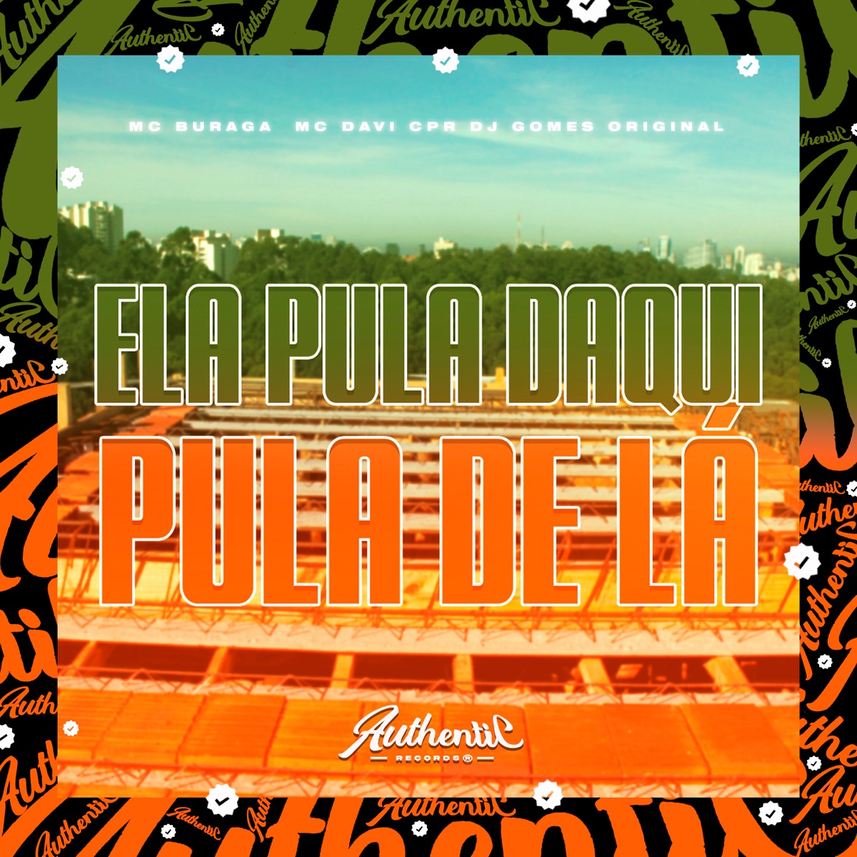 Ela Pula Daqui Pula de Lá (feat. MC BURAGA) - Single by Mc Davi Cpr & DJ Gomes Original album cover