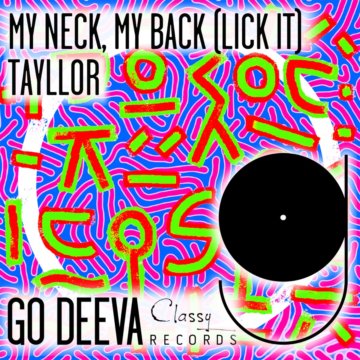 My Neck, My Back (Lick It) - Single by Tayllor album cover