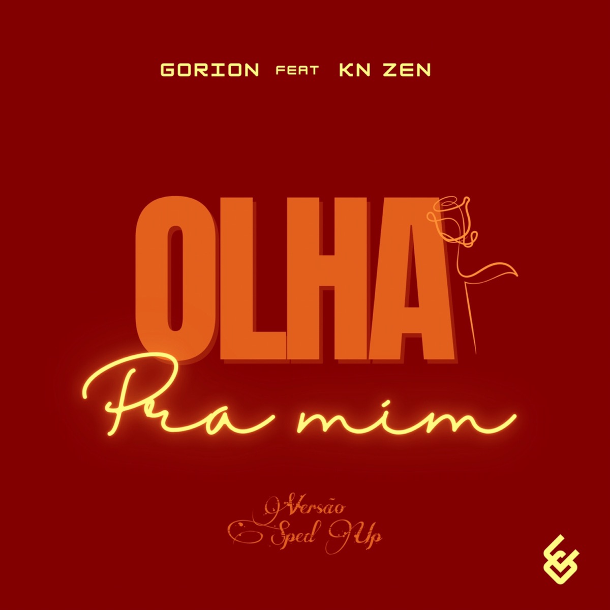 Olha Pra Mim (Sped Up) - Single by Gorion & Kn Zen album cover
