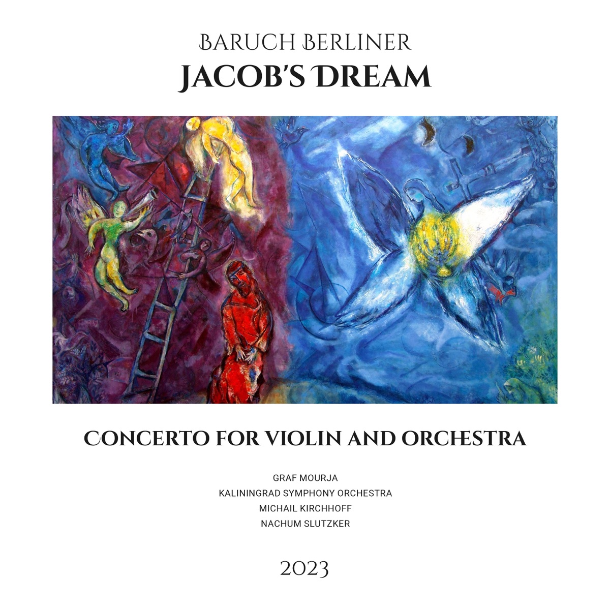 Jacob's Dream - concerto for violin and orchestra (feat. Graf Mourja) by Baruch Berliner album cover
