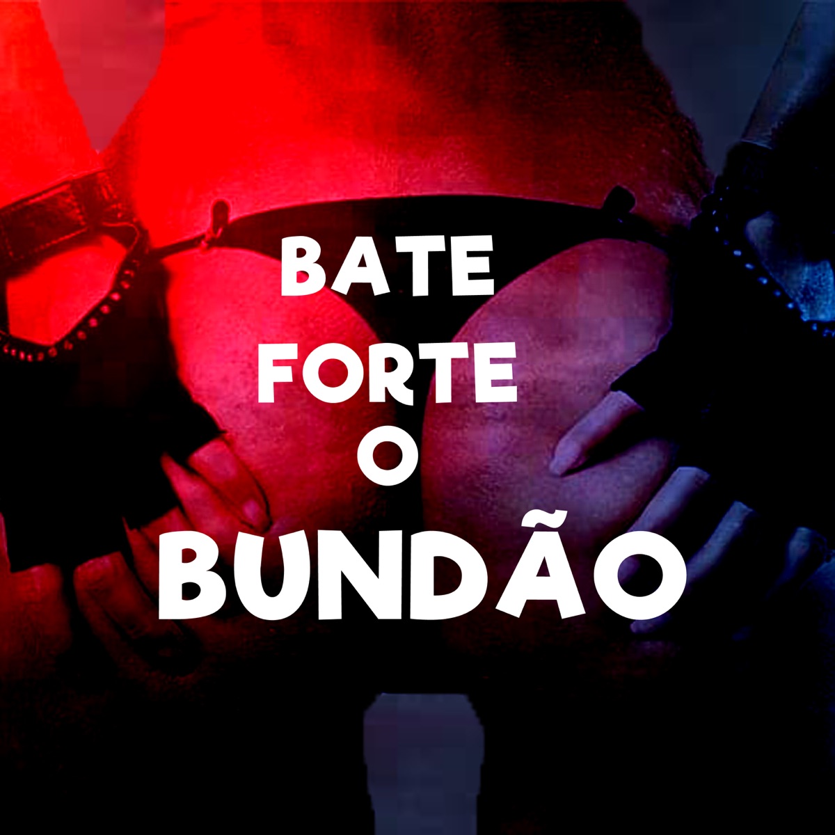 Bate Forte o Bundão (feat. Mc Branca) - Single by Mc Kesley da VS album cover