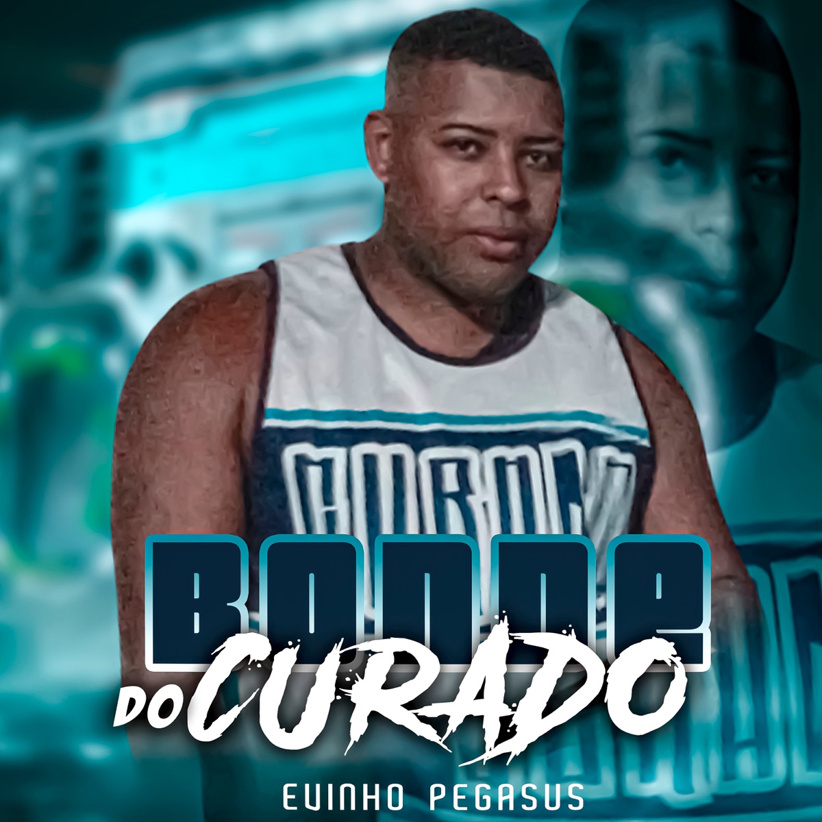 Bonde do Curado - Single by Evinho pegasus album cover