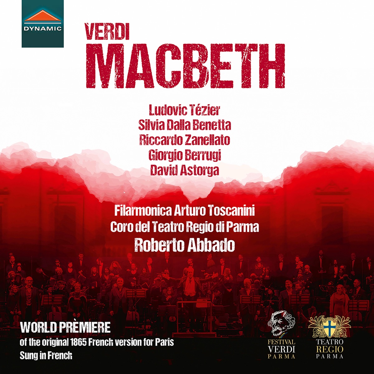 Verdi: Macbeth (1865 Version) [Sung in French] [Live] by Ludovic Tézier, Silvia Dalla Benetta, Riccardo Zanellato, Giorgio Berrugi, David Astorga, Filarmonica Arturo Toscanini & Roberto Abbado album cover
