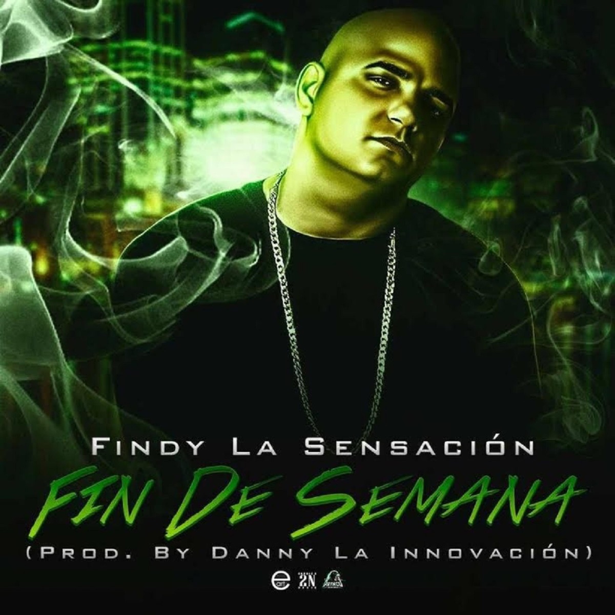 Fin De Semana (feat. Findy La Sensación) - Single by DANNY LA INNOVACION album cover
