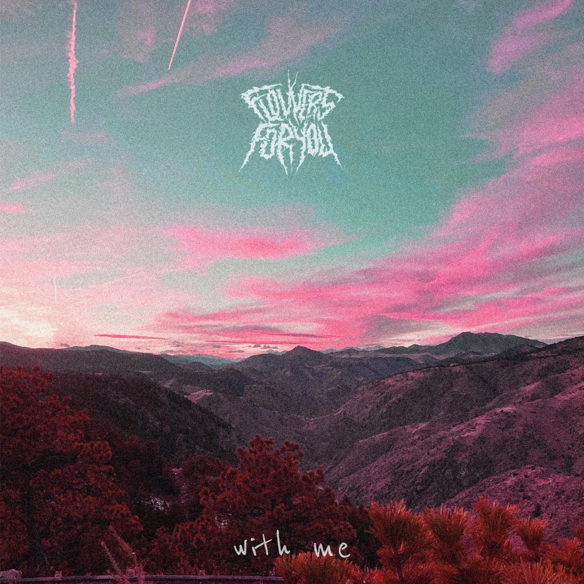 With Me - Single by Flowers for You album cover