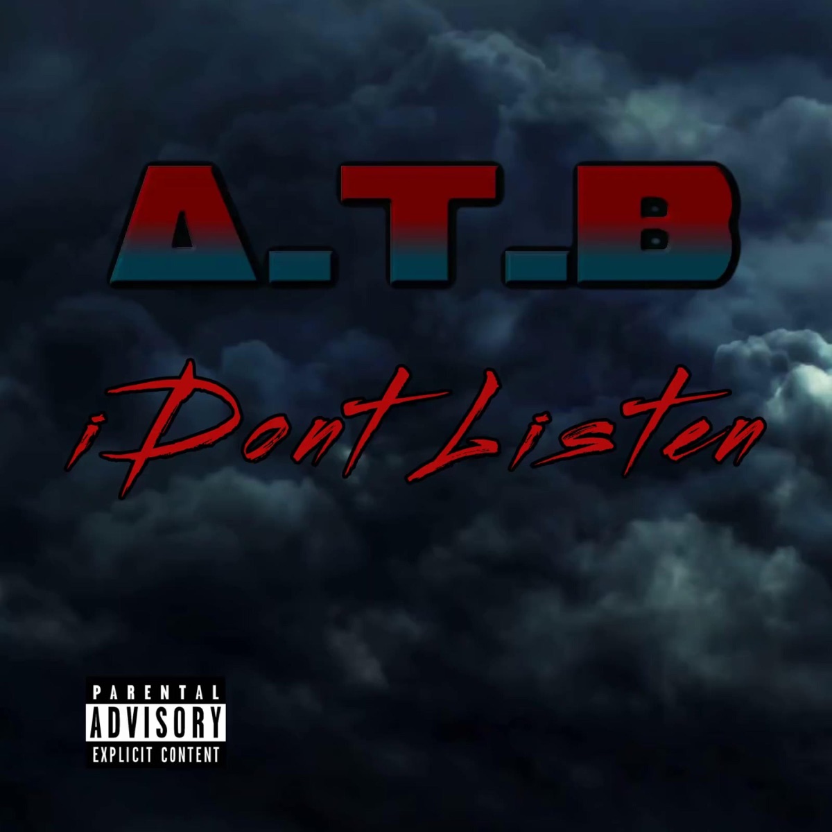 I Dont Listen - Single by iLLne$$ album cover