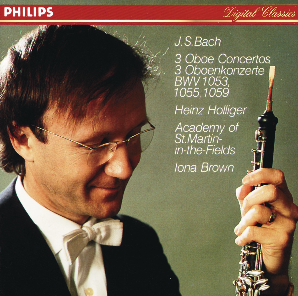 Bach: Oboe Concerto in F - Oboe Concerto in D Minor - Oboe Concerto in A by Heinz Holliger, Academy of St Martin in the Fields & Iona Brown album cover
