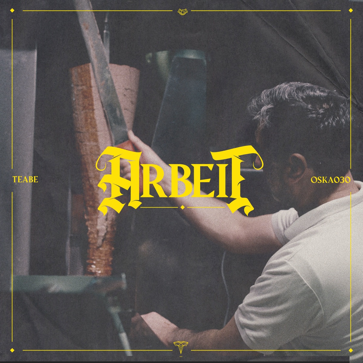 ARBEIT - Single by Teabe, Oska030 & Mercury album cover