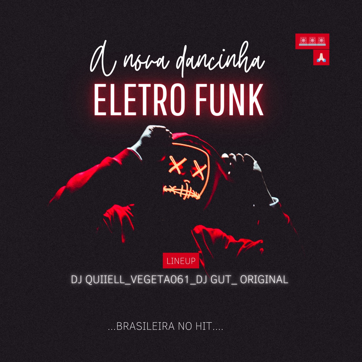 ELETRO FUNK A NOVA DACINHA (feat. DJ GUT-ORIGINAL, Vegeta061 & Deboxe) - Single by DJ quiiell album cover