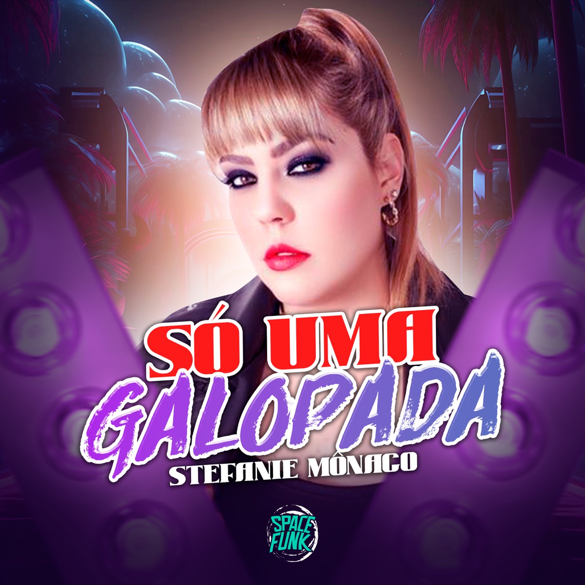 Só uma Galopada - Single by Stefanie Mônaco album cover