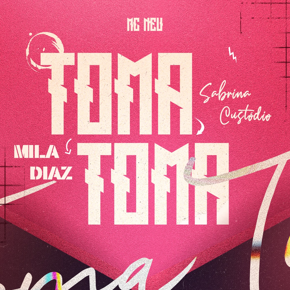 Toma Toma (feat. Mc Neu) - Single by Mila Diaz & Sabrina Custodio album cover
