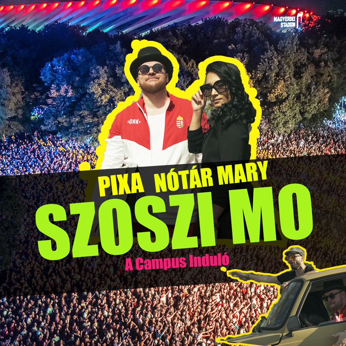 Szoszi Mo (A Campus induló) [feat. Nótár Mary] - Single by Pixa album cover