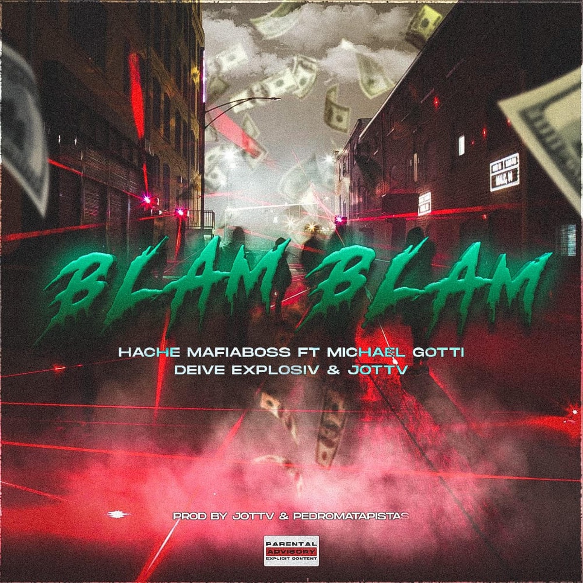 Blam Blam (feat. Deive, Jottv & Michael Gotti) - Single by MafiaBoss album cover