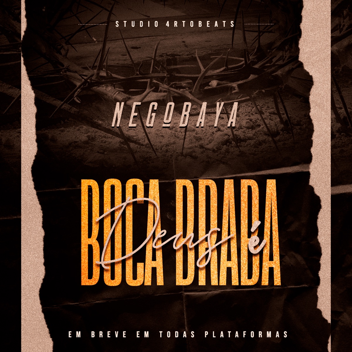 Deus É Boca Braba - Single by NegoBaya album cover