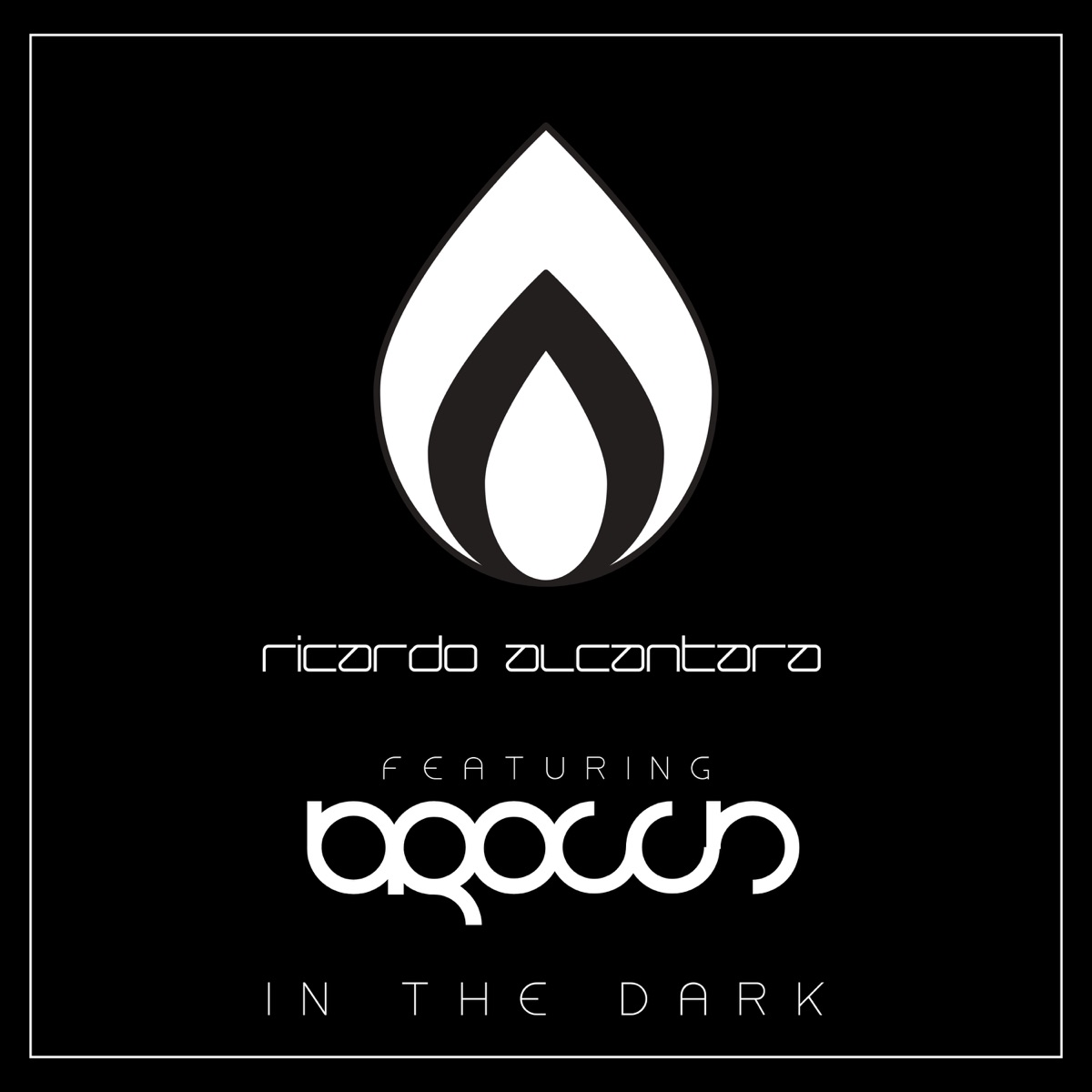 In the Dark (feat. Brown) - Single by Ricardo Alcantara album cover