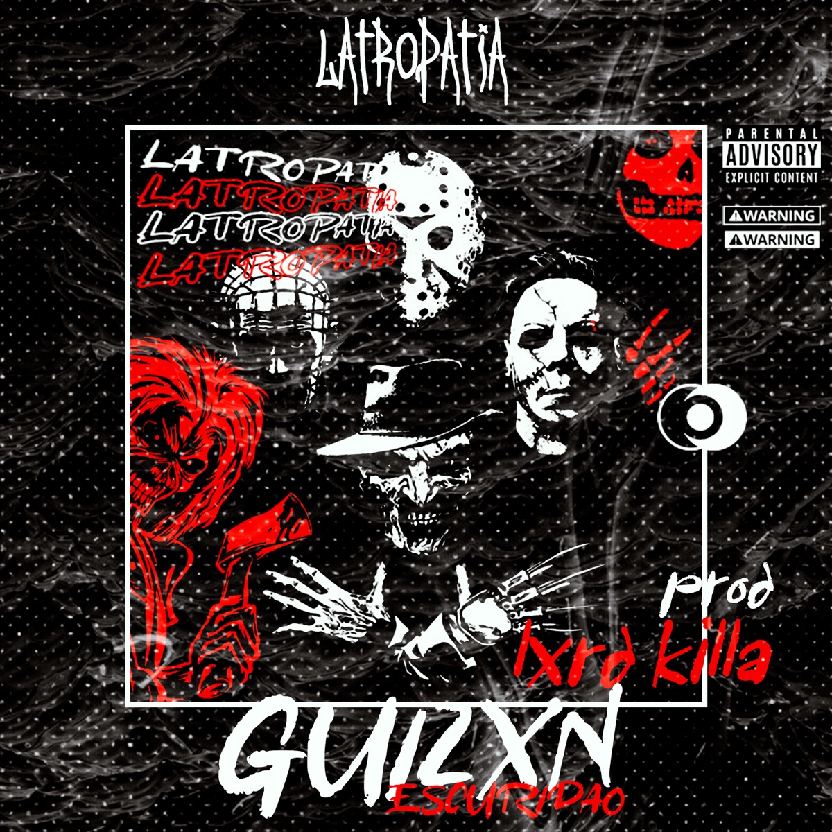 Latropatia (feat. Lxrd Killa & Escuridão wL) - Single by Guizxn album cover