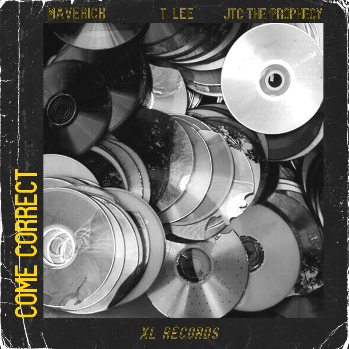 Come Correct - Single by T. Lee, Maverick & JTC The Prophecy album cover