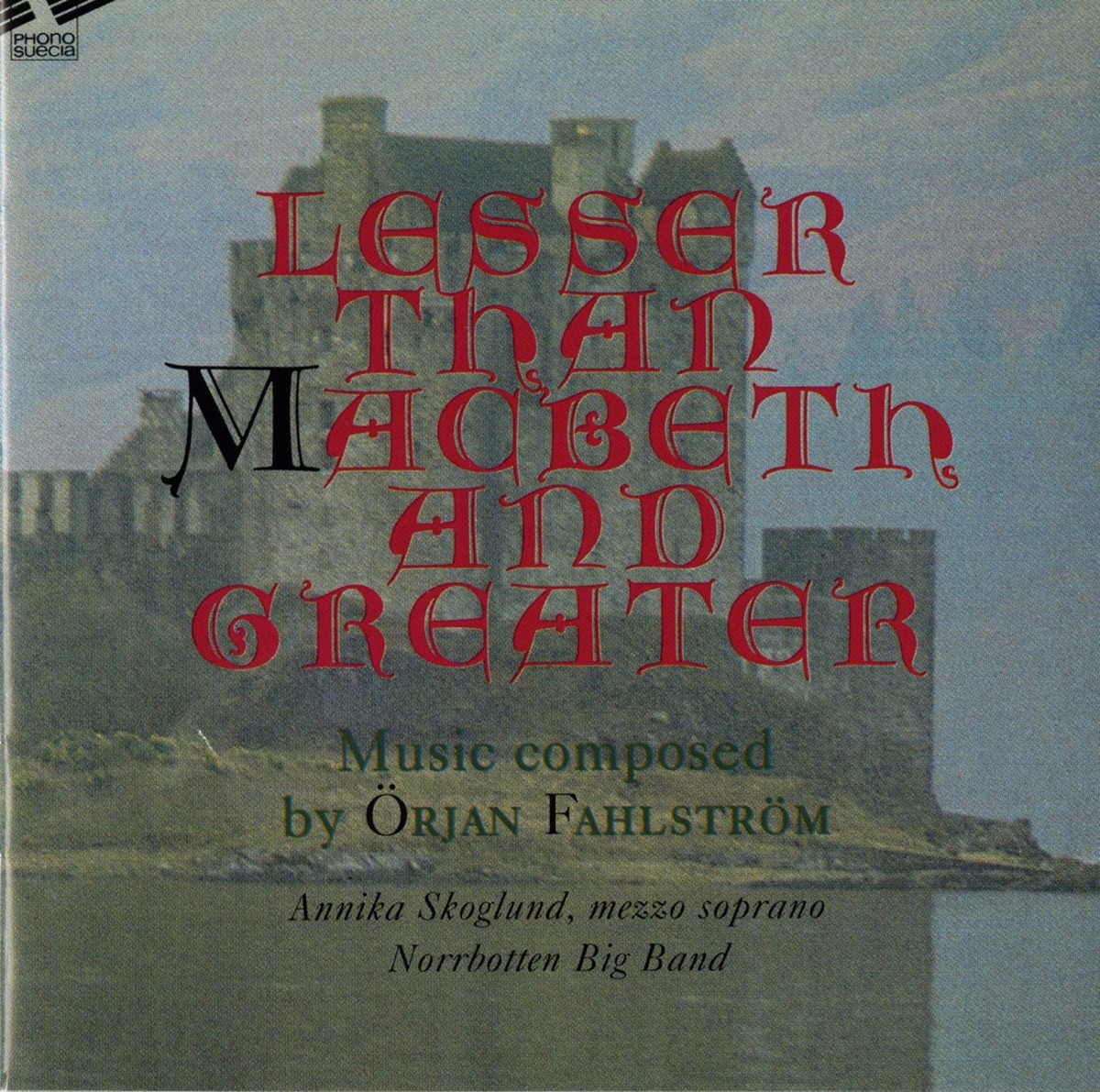 Fahlström: Lesser Than Macbeth & Greater by Annika Skoglund & Norrbotten Big Band album cover