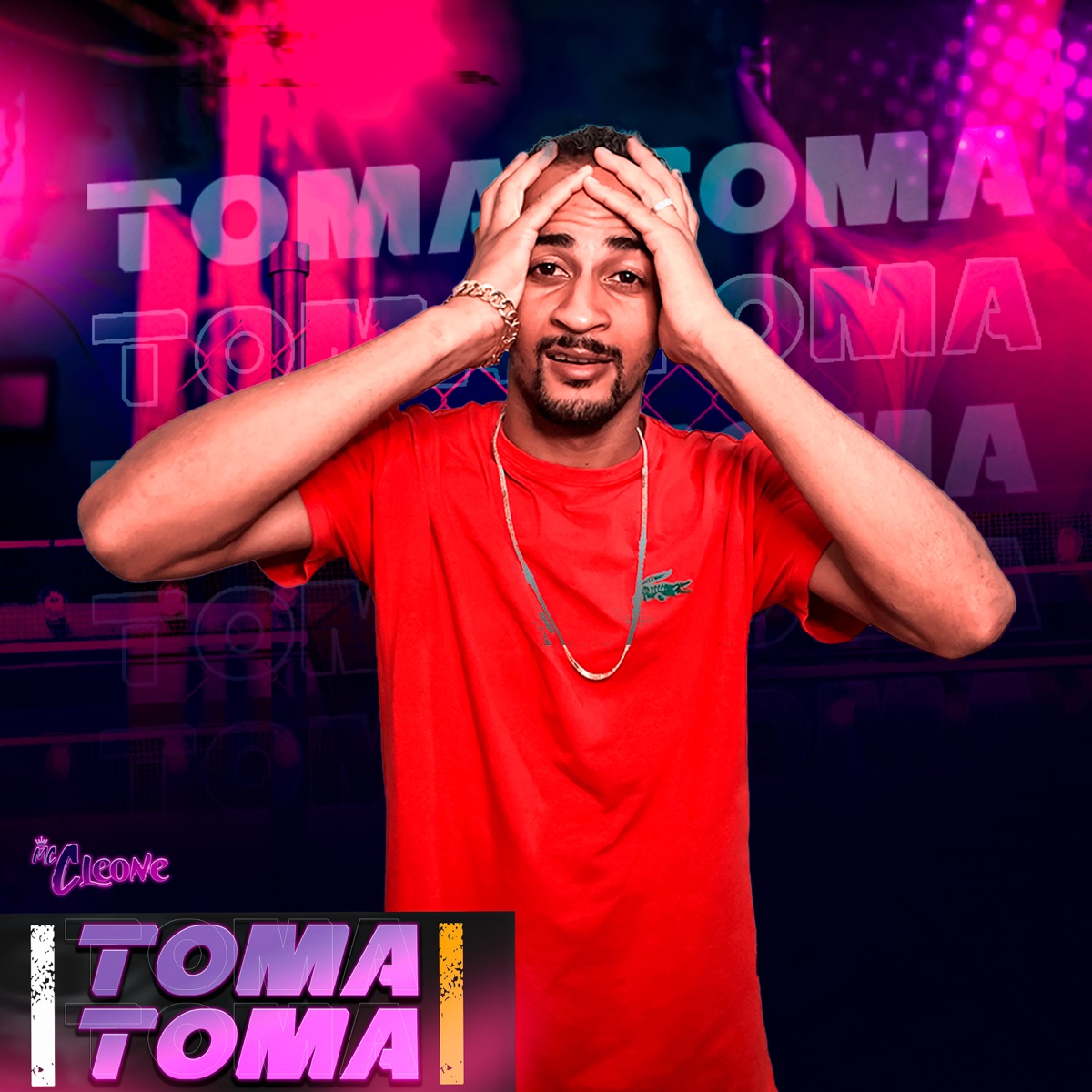 Toma Toma - Single by MC Cleone album cover