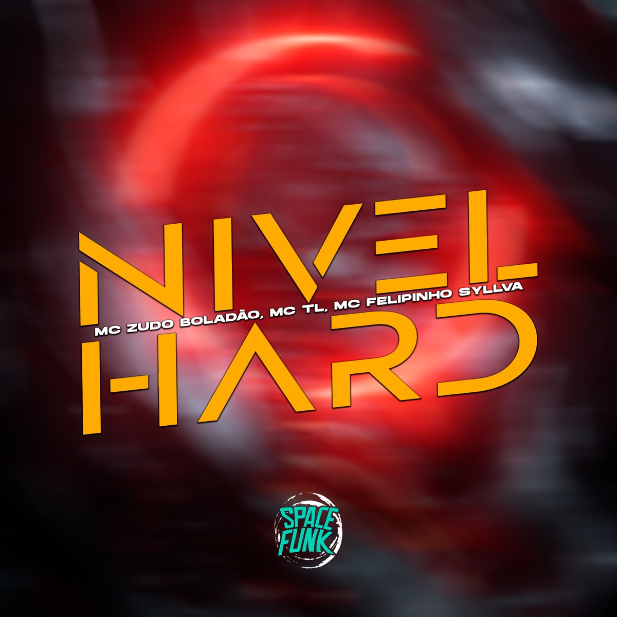 Nível Hard - Single by Mc Felipinho Syllva, MC Zudo Boladão, Dj Lex Barulhento & Mc TL album cover