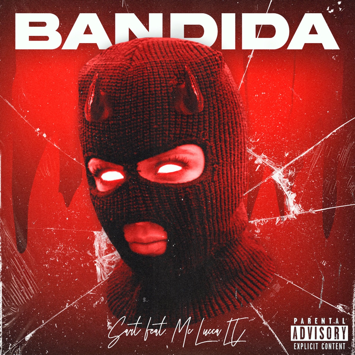 Bandida (feat. Mc lucca LT) - Single by sart album cover
